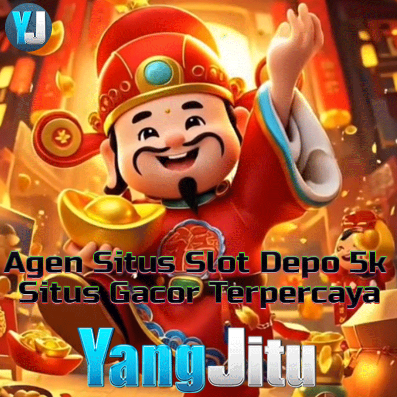 YANGJITU » Agen Situs Slot Depo 5k Terpercaya Pakai Qris Tanpa Potongan